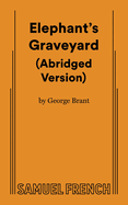 Elephant S Graveyard Abridged Version