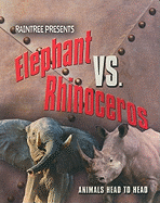 Elephant vs. Rhinoceros