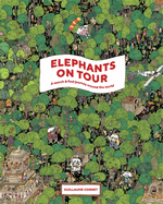 Elephants on Tour: A Search & Find Journey Around the World
