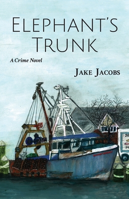Elephant's Trunk - Jacobs, Jake
