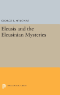 Eleusis and the Eleusinian Mysteries