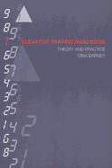 Elevator Traffic Handbook: Theory and Practice