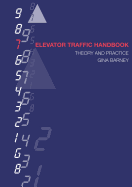 Elevator Traffic Handbook: Theory and Practice