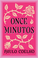 Eleven Minutes \ Once Minutos: Una Novela
