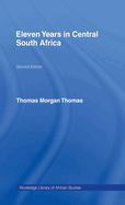 Eleven Years in Central South Africa