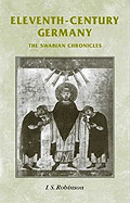 Eleventh-Century Germany: The Swabian Chronicles