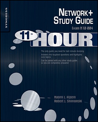 Eleventh Hour Network+: Exam N10-004 Study Guide - Alpern, Naomi