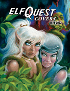 Elfquest Covers 1978-2022