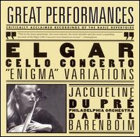 Elgar: Cello Concerto; "Enigma" Variations - Jacqueline du Pr� (cello); Daniel Barenboim (conductor)