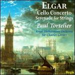 Elgar: Cello Concerto; Serenade for Strings