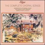 Elgar: The Complete Choral Songs