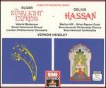 Elgar: The Starlight Express; Delius: Hassan
