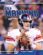 Eli Manning: Super Bowl Hero: Super Bowl Hero