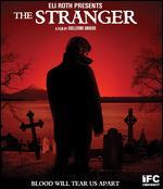Eli Roth Presents: The Stranger [Blu-ray]