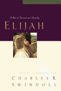 Elijah: a Man of Heroism and Humility