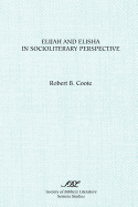 Elijah and Elisha in Socioliterary Perspective