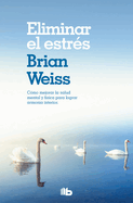Eliminar El Estres / Eliminating Stress, Finding Inner Peace