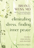 Eliminating Stress, Finding Inner Peace