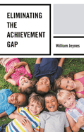 Eliminating the Achievement Gap