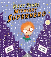 Eliot Jones, Midnight Superhero.