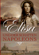 Elisa Und Der Schatten Napoleons