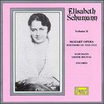 Elisabeth Schumann, Vol. 2 - Carl Alwin (piano); Elisabeth Schumann (vocals); George Reeves (piano); Queen's Hall Orchestra