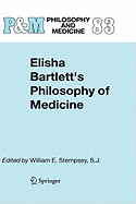 Elisha Bartlett's Philosophy of Medicine