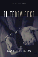 Elite Deviance