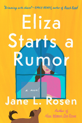 Eliza Starts a Rumor - Rosen, Jane L