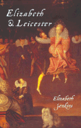Elizabeth and Leicester.