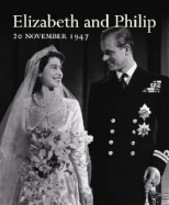 Elizabeth and Philip: 20 November 1947