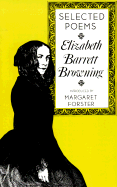Elizabeth Barrett Browning: Selected Poems