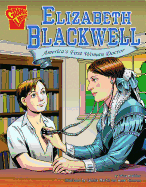 Elizabeth Blackwell: America's First Woman Doctor