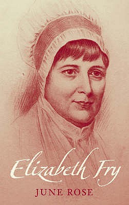 Elizabeth Fry - Rose, June
