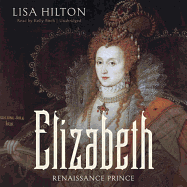 Elizabeth: Renaissance Prince