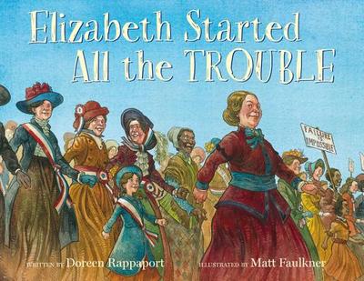Elizabeth Started All the Trouble - Rappaport, Doreen