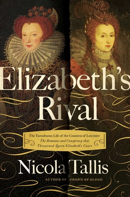 Elizabeth's Rival - Tallis, Nicola