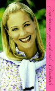 Elizabeth's Secret Diary Volume I