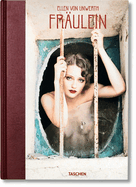 Ellen Von Unwerth. Fr?ulein