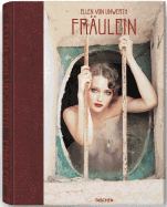 Ellen Von Unwerth, Fraulein