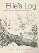 Ellie's Log: Exploring the Forest Where the Great Tree Fell