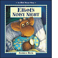 Elliot's Noisy Night