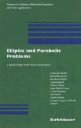 Elliptic and Parabolic Problems: A Special Tribute to the Work of Haim Brezis