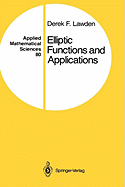 Elliptic Functions and Applications