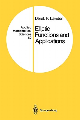 Elliptic Functions and Applications - Lawden, Derek F.