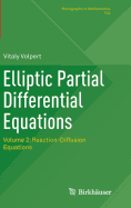 Elliptic Partial Differential Equations: Volume 2: Reaction-Diffusion Equations