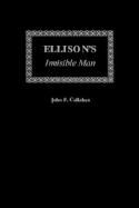 Ellison's Invisible Man - Callahan, John F