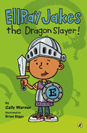 Ellray Jakes the Dragon Slayer!