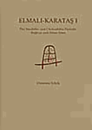 Elmali-Karatas I: The Neolithic and Chalcolithic Periods
