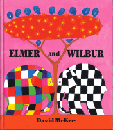 Elmer and Wilbur